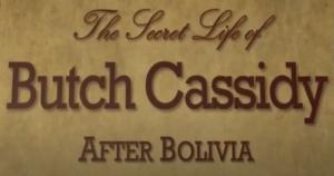 New Documentary Short Reveals that Butch Cassidy Died in Utah, Decades After Previously Believed