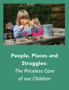People, Places and Struggles: The Priceless Care of Our Children