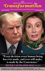 Trump and Pelosi, Like All Human Beings, Rely Exclusively on their Conscience to Make Every Choice—But That’s Not the Whole Story