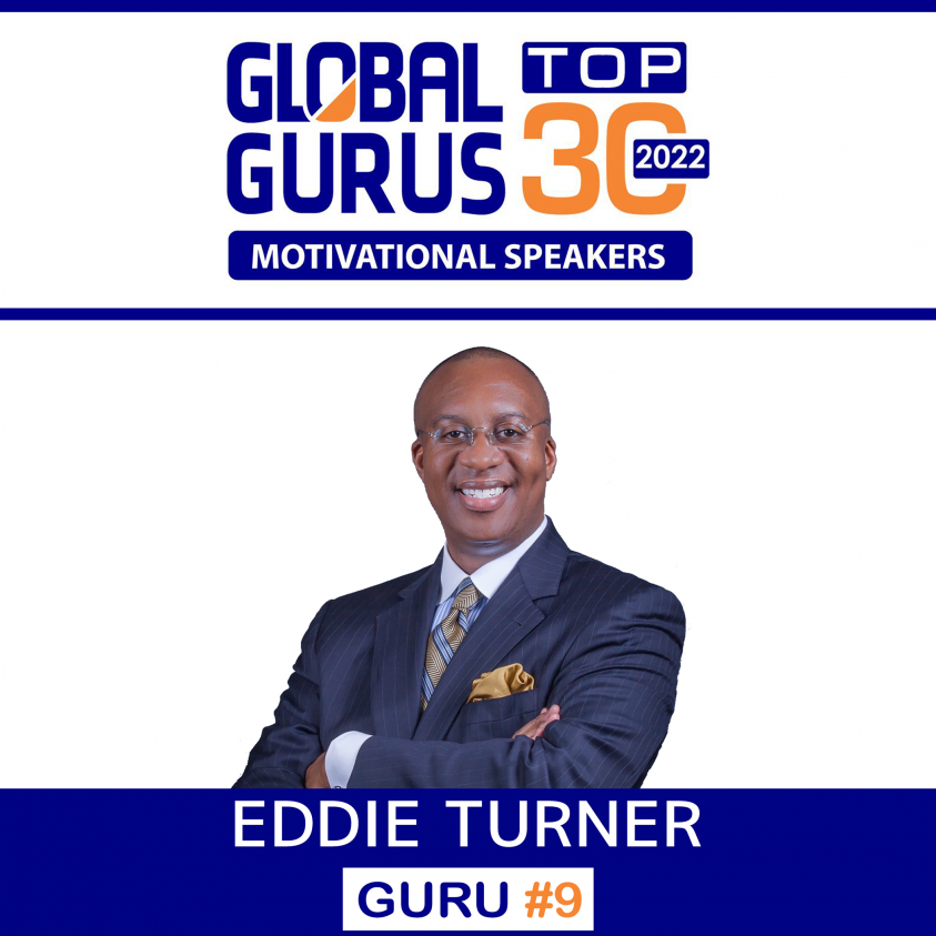 Eddie Turner Ranked #9 Motivational Speaker In The World By Global Gurus!