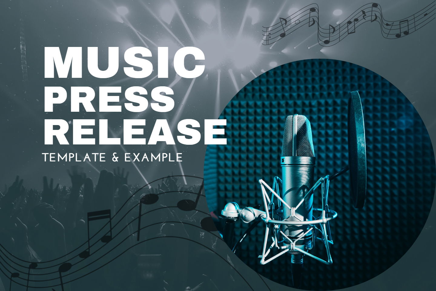 Music Press Release Template, Guide & Example