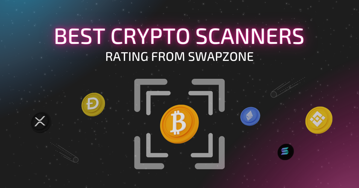 Swapzone.io Reveals Top 5 of Cryptocurrency Scanners For 2022