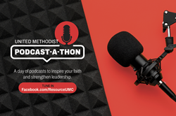 United Methodist Communications to Host Podcast-a-thon on August 2, 2022