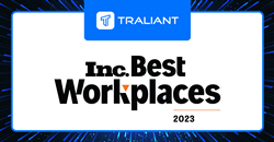 Traliant Named to Inc. Magazine’s Best Workplaces List for 2023