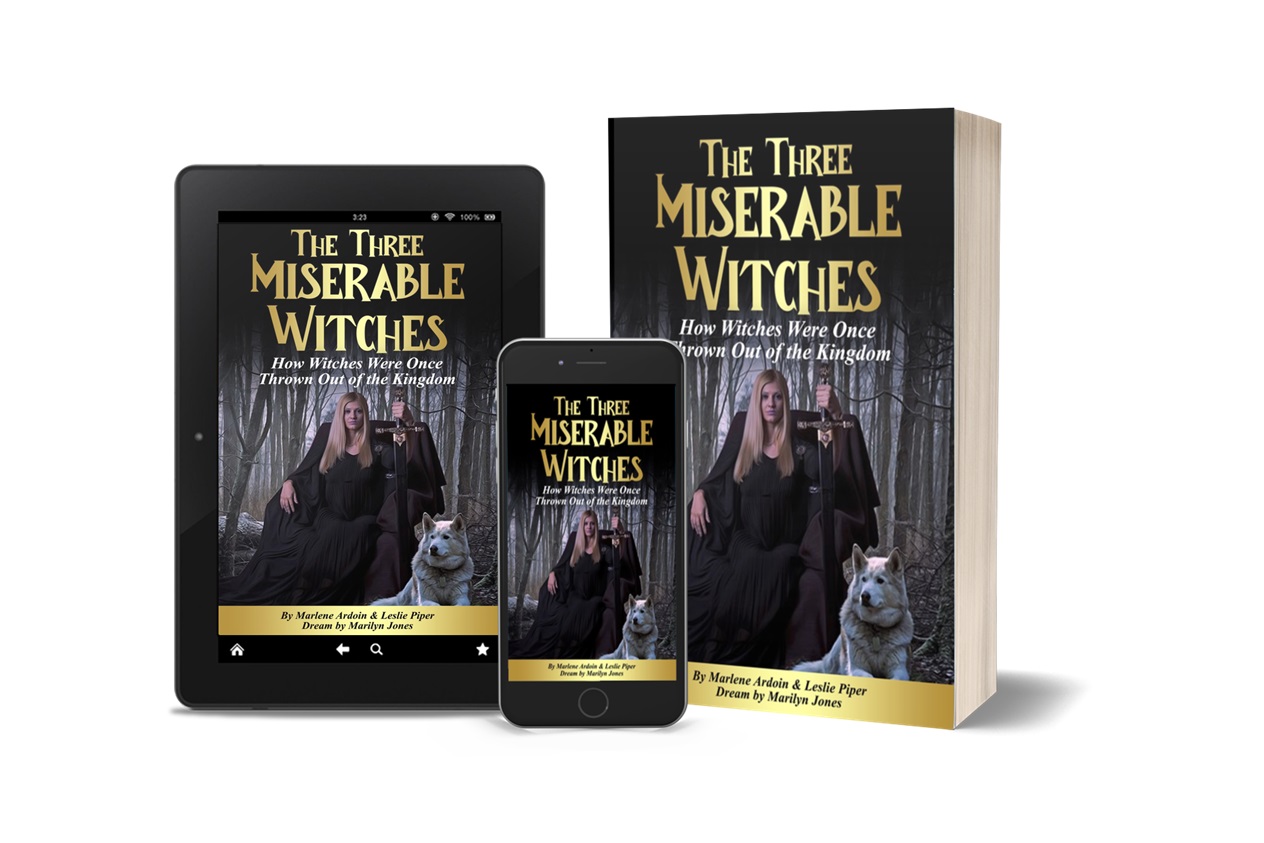 Marlene Ardoin Releases New Medieval Fantasy Novel – The Three Miserable Witches