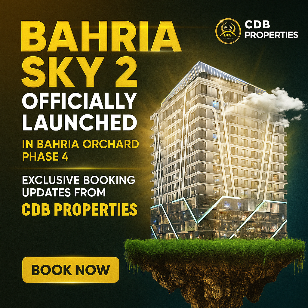 Bahria Sky 2 Officially Launched in Bahria Orchard Phase 4 – Exclusive Booking Updates from CDB Properties